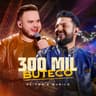 300 Mil Buteco
