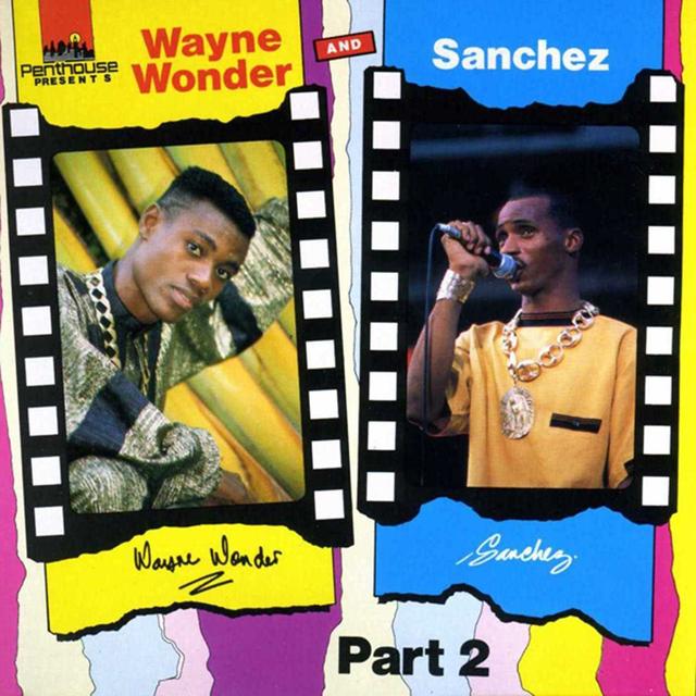 Album cover art for Wayne Wonder & Sanchez Part 2