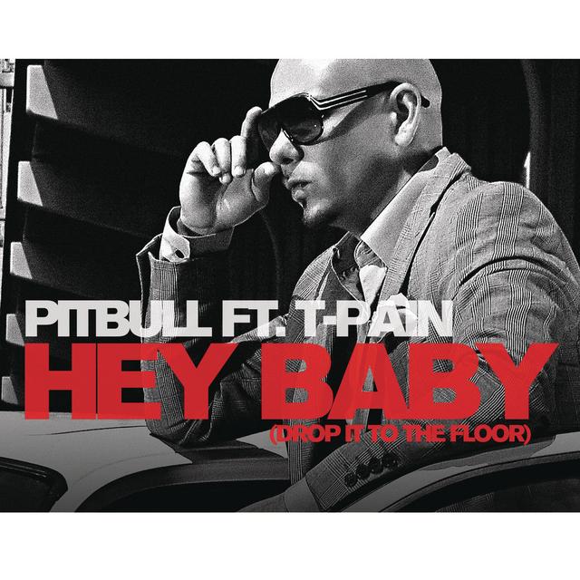 Album cover art for Hey Baby (Drop It To The Floor)