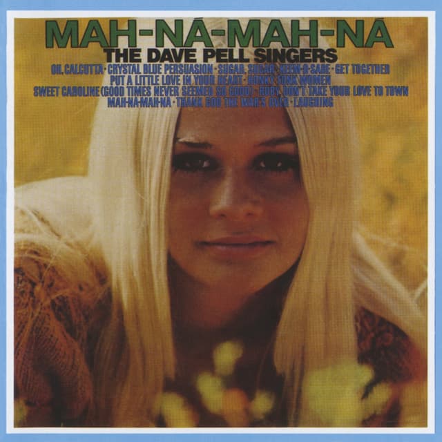Album cover art for Mah-Na-Mah-Na