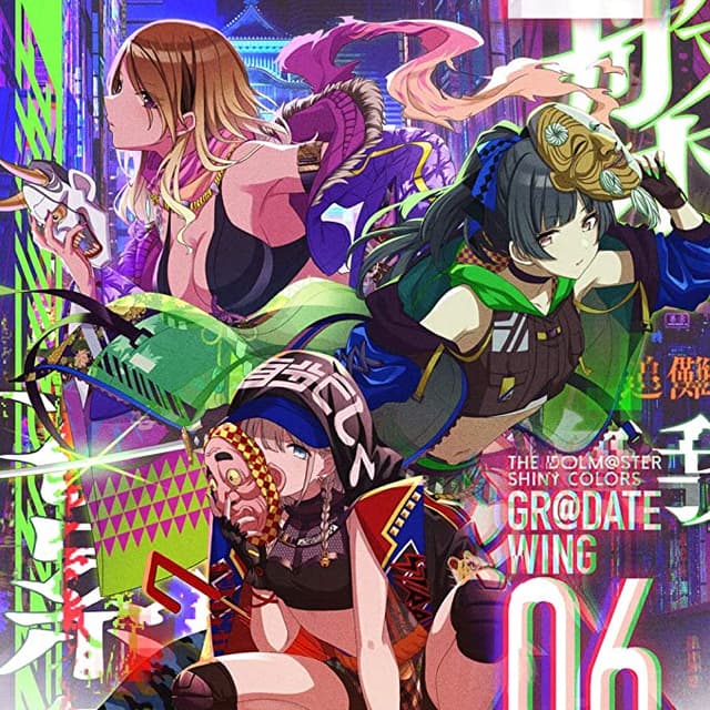 Album cover art for THE IDOLM@STER SHINY COLORS GR@DATE WING 06