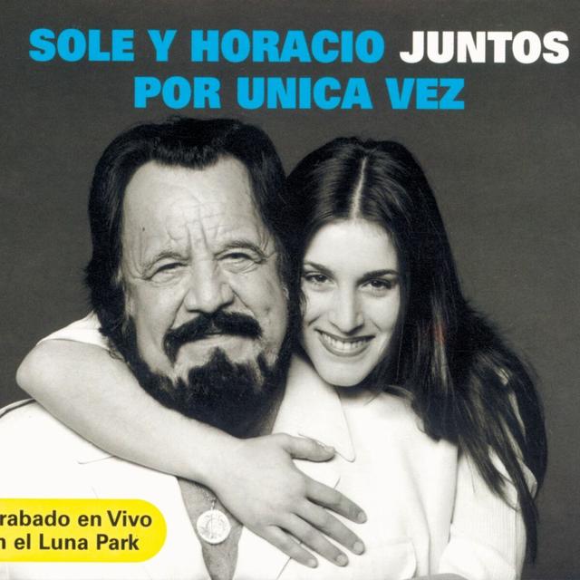 Album cover art for Sole y Horacio Juntos por Única Vez