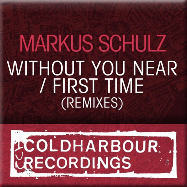 Album cover art for Without You Near/ First Time Remixes