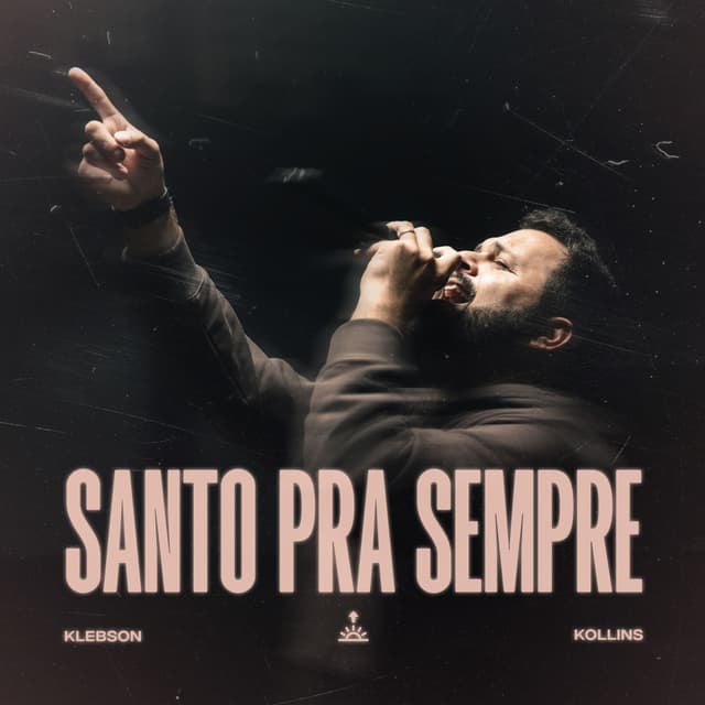 Album cover art for Santo Pra Sempre (Holy Forever) [Ao Vivo]
