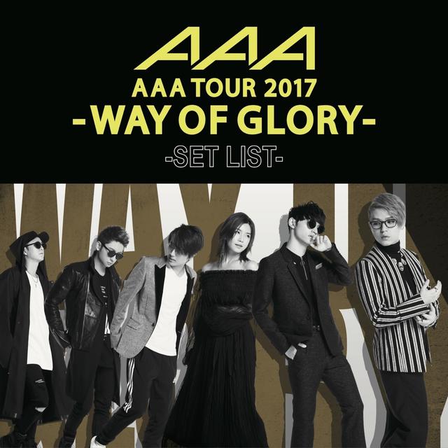 Album cover art for AAA DOME TOUR 2017 -WAY OF GLORY- SET LIST