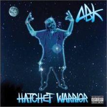 Album cover art for Hatchet Warrior