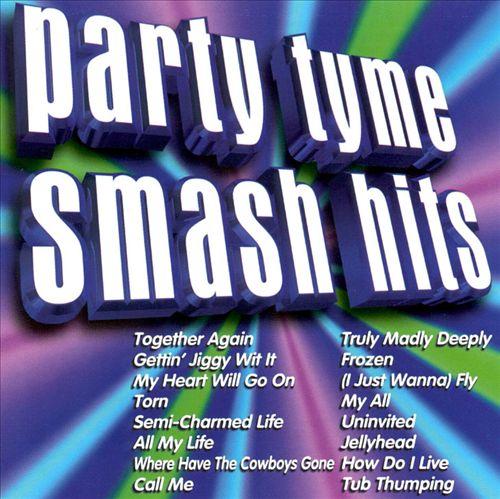 Album cover art for Party Tyme: Smash Hits