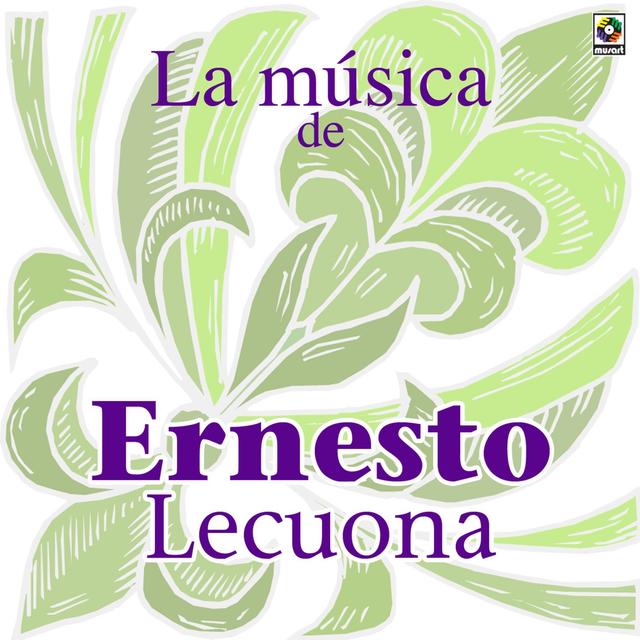 Album cover art for La Musica De Ernesto Lecuona
