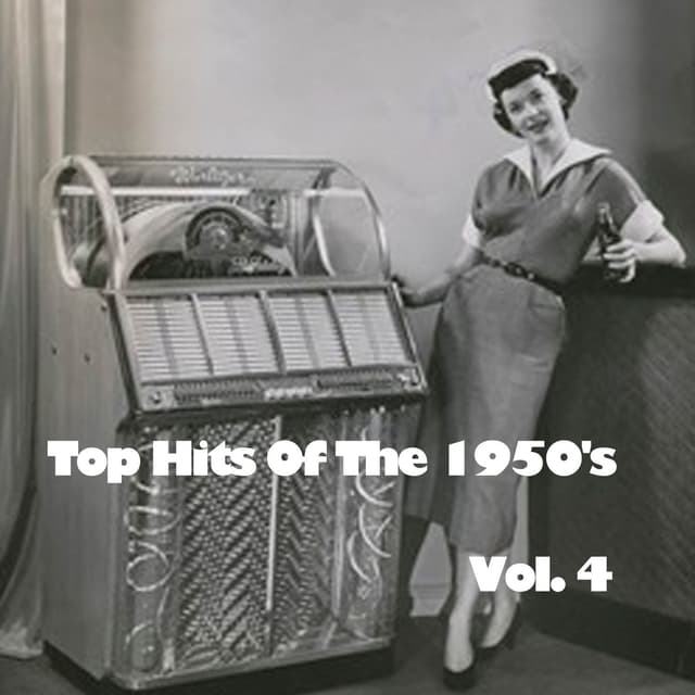 Album cover art for Top Hits Of The 1950's, Vol. 4
