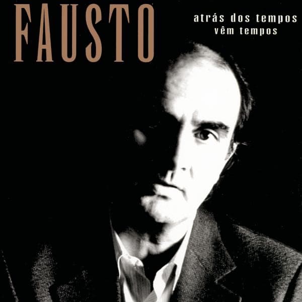 Album cover art for Atrás dos Tempos vêm Tempos