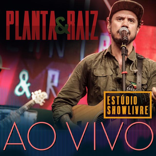 Album cover art for Planta e Raiz no Estúdio Showlivre