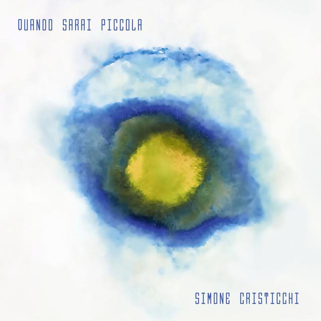 Album cover art for Quando sarai piccola