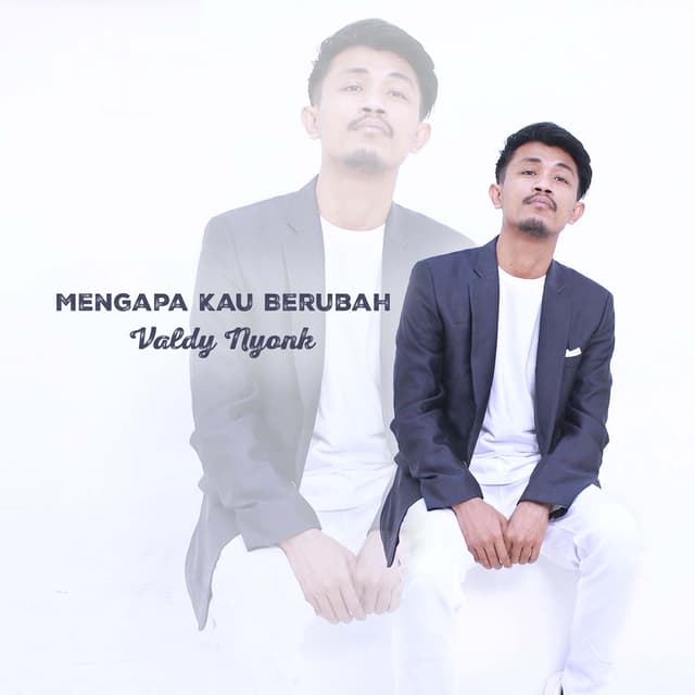Album cover art for Mengapa Kau Berubah