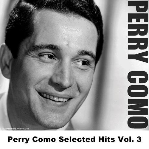 Album cover art for Perry Como Selected Hits Vol. 3