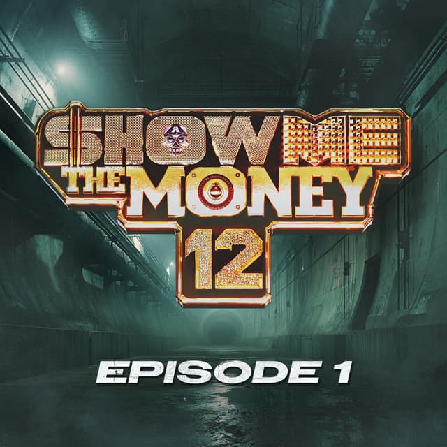 Album cover art for Show Me The Money 12 Episode 1