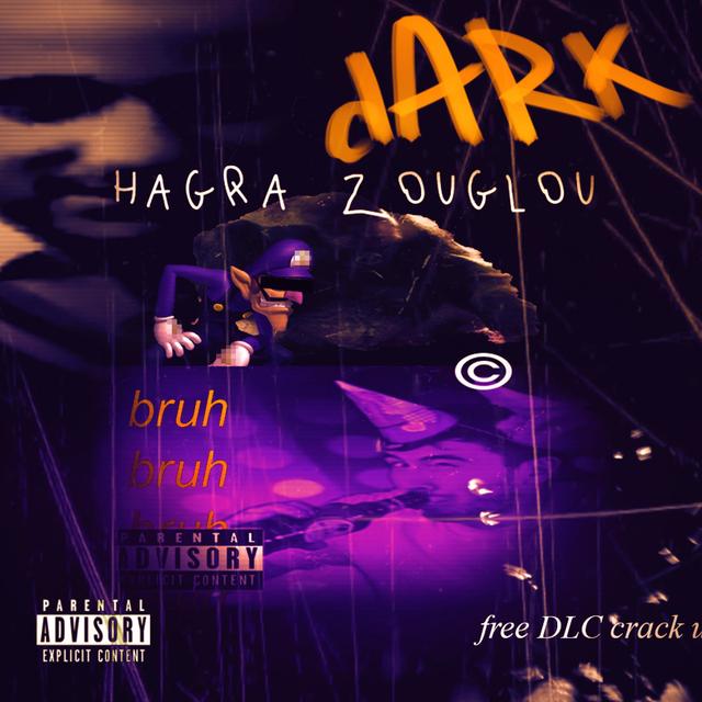Album cover art for dARk HAGRA ZOUGLOU