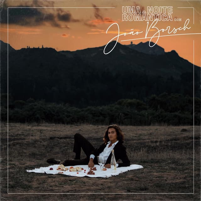 Album cover art for Uma Noite Romântica com João Borsch