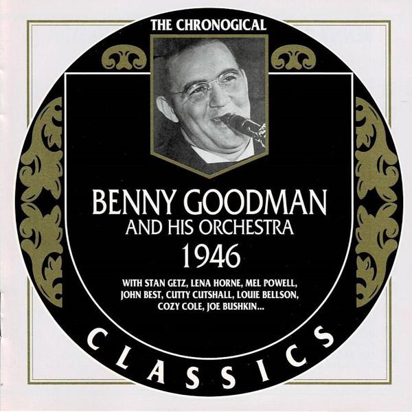Album cover art for The Chronological Classics: Benny Goodman and His Orchestra 1946