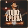 Tudo É Perda (Tudo E Perda)