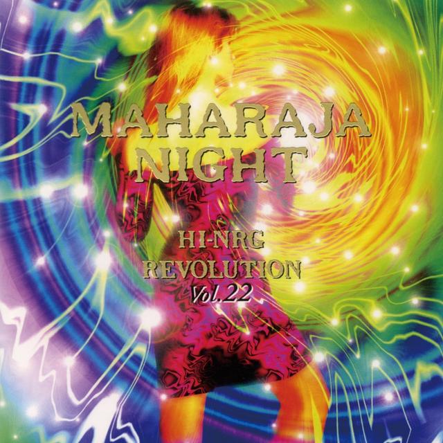 Album cover art for MAHARAJA NIGHT HI-NRG REVOLUTION VOL.22