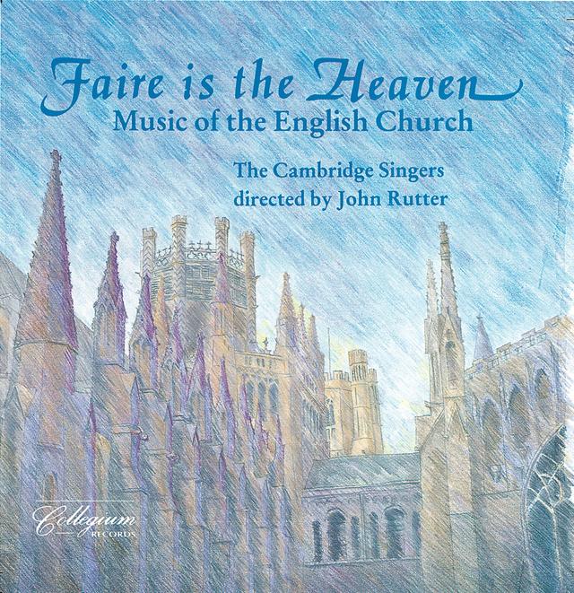 Album cover art for Faire Is the Heaven: Music of the English Church