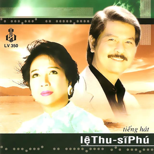 Album cover art for Tiếng hát Lệ Thu - Sĩ Phú