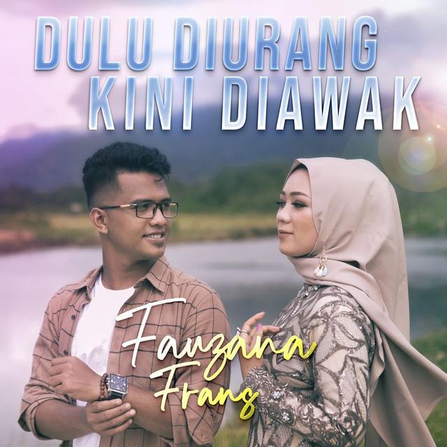 Album cover art for Dulu Diurang Kini Diawak