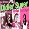 Dis-Moi Didier Super