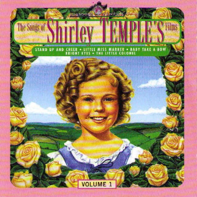 Album cover art for The Songs Of Shirley Temple's Films