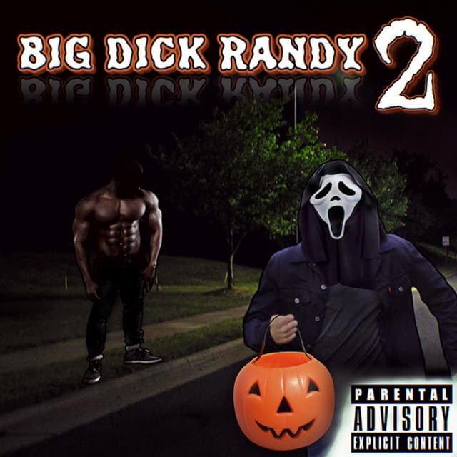 Album cover art for Big Dick Randy 2 - Single