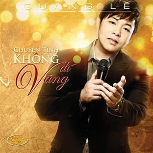 Album cover art for Chuyen Tinh Khong Di Vang
