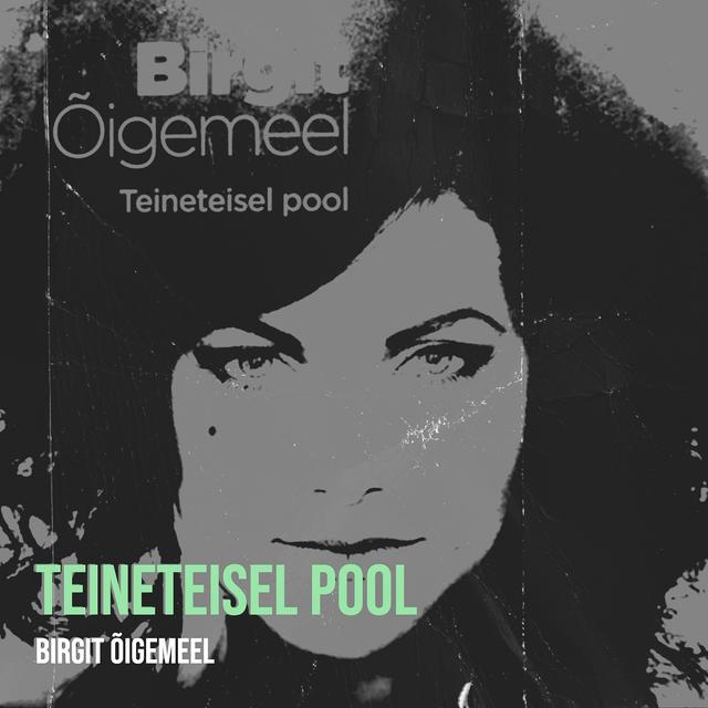 Album cover art for Teineteisel pool