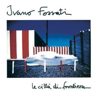 Album cover art for Le Citta' Di Frontiera