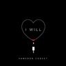 I Will