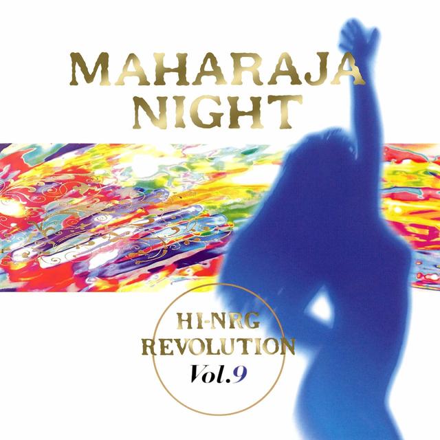 Album cover art for MAHARAJA NIGHT HI-NRG REVOLUTION VOL.9