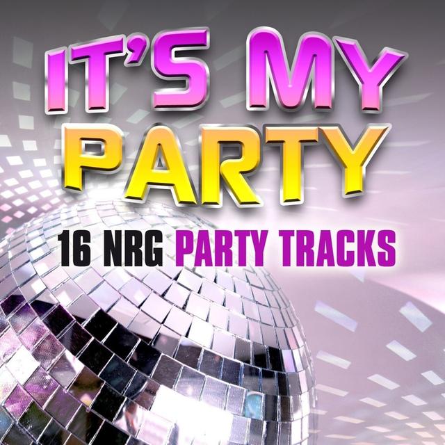Album cover art for It's My Party: 16 NRG Party Tracks