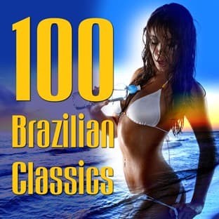 Album cover art for 100 Brazilian Classics