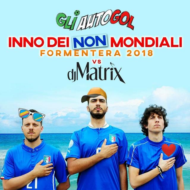 Album cover art for L'Inno dei Non Mondiali (Formentera 2018)