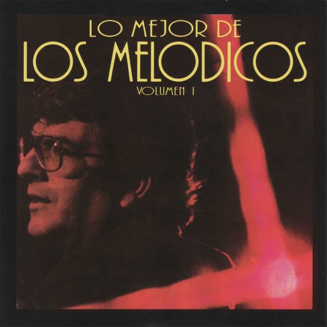 Album cover art for Lo Mejor De Los Melódicos Vol. 1