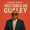 historia de gualey