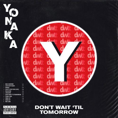 Album cover art for Don't Wait 'Til Tomorrow