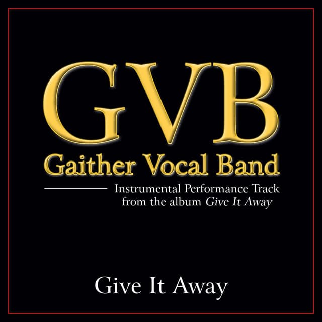Album cover art for Give It Away Performance Tracks