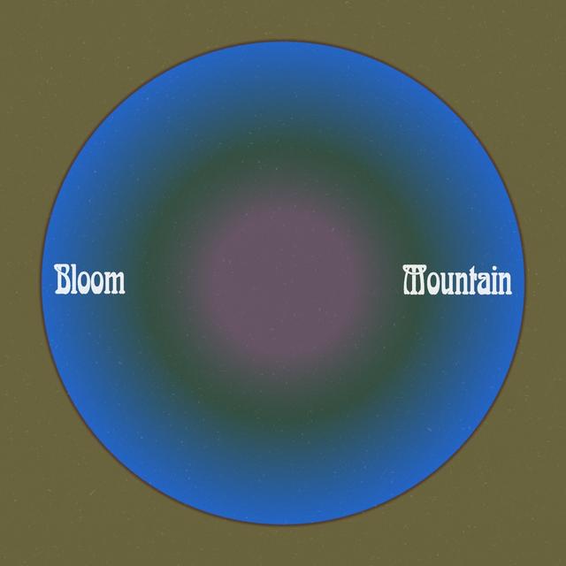 Album cover art for Bloom Mountain