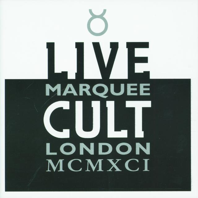 Album cover art for Live Cult - Marquee London MCMXCI