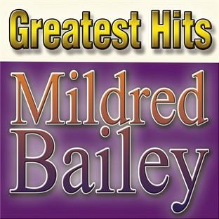 Album cover art for Greatest Hits Mildred Bailey