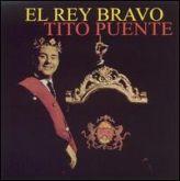 Album cover art for El Rey Bravo