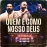 Quem é Como Nosso Deus (Ao Vivo)
