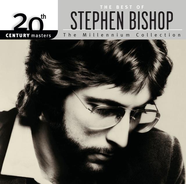 Album cover art for 20th Century Masters: The Millennium Collection: Best Of Stephen Bishop