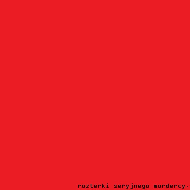 Album cover art for rozterki seryjnego mordercy.