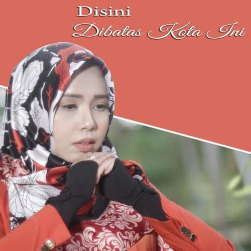 Album cover art for Disini Dibatas Kota Ini